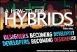 Hybrid Thinking for Designer/Developers