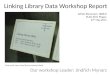 Linking Library Data Workshop Report