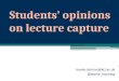 Students’ opinions on lecture capture