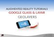 Augmented Reality Tutorial 2 Layar Geolayer & Google Glass