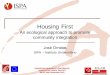 Housing First: An Ecological Approach to Promote Community Integration