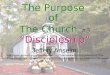 The Purpose of The Church #3 Discipleship