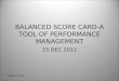 Balanced score card a tool of performance management- presentation