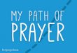 Path of Prayer: Blueprint to Warfare