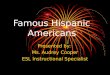 Famous Hispanic Americans Powerpoint