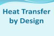Heat Transfer By Design Lesson 4