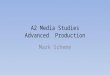 A2 media studies mark scheme