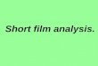 Short film analysis