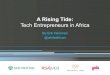 Technology Entrepreneurs in Africa: a rising tide - by Erik Hersman