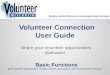 Volunteer Connection Basic Functions