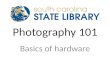 Photography 101 basics