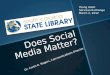 Does social media matter?
