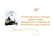 Delivering Value Through Supply Chain Management: Channels of 