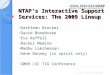 NTAP's Interactive Support Services–the 2009 Lineup