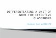 Differentiating a unit of work for effective classrooms