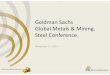 Goldman Sachs Global Metals & Mining, Steel Conference