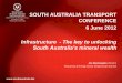 Examining current and future transport requirements needed to further enable the South Australian minerals industry