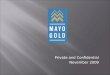 Mayo Gold  Presentation November 2009