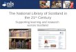 The National Library of Scotland in the 21st Century