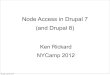 Node Access in Drupal 7 (and Drupal 8)