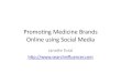 Promoting Medicine Brands Online using Social Media by Janette Toral