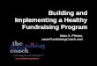 Building and Implementing a Healthy Fundraising Program