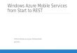 Windows azure mobile services from start to rest