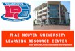 Introduction of Thai Nguyen University Learning Resource Center