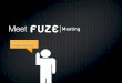 Meet Fuze Meeting