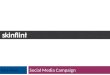Skinflint Social Media Campaign