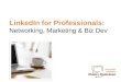 03/10/2011 DWC+ Teleclass: LinkedIn for Professionals: It's about referral generation, not necessarily job hunts with Diane K. Danielson