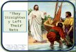 6 New Testament - They Straightway Left Their Nets