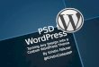 PSD to WordPress (WordCamp LA)