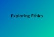 Exploring Ethics - 8th Grade