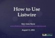 How to use listwire