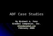 JSF (ADF) Case Studies Presentation