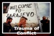 Trauma of Conflict