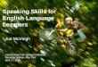 Speaking skills for_english_language_learners