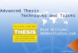 Advanced Thesis Techniques and Tricks