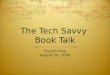 The Tech Saavy Book Talk