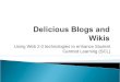 Delicious Blogs And Wikis