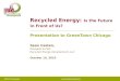 Recycled Energy: Is the Future In Front of Us?