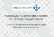 Instant GMP Compliance Series -Better Compliance through Master Manufacturing Records