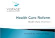 Bill King's Vistage Presentation Healthcare Reform