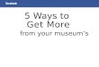 5 Tips for Your Museum's Facebook Timeline