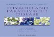 A practical manual of thyroid and parathyroid disease