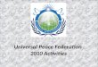 Universal Peace Federation - UK Secretariat 2010 Activities