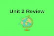 Unit 2 review