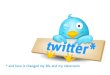 Twitter Changed My Life (& My Classroom)