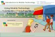 Intro to mobile technology